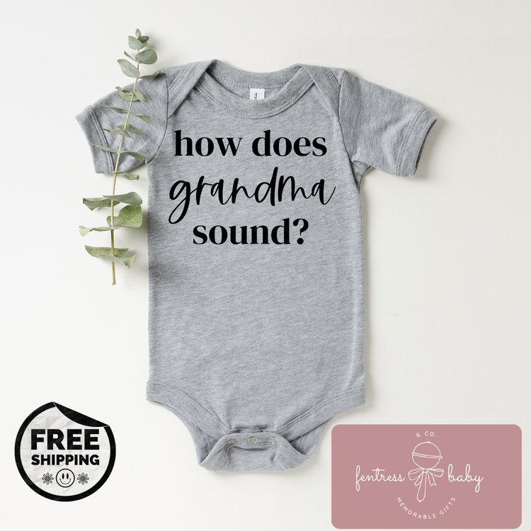 How Does Grandma Sound Pregnancy Announcement Onesie