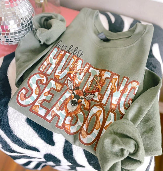 Hello Hunting Season Sweatshirt