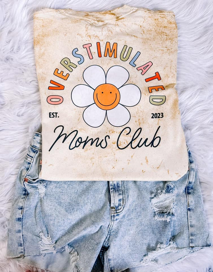 Overstimulated Moms Club Comfort Colors Graphic Tee