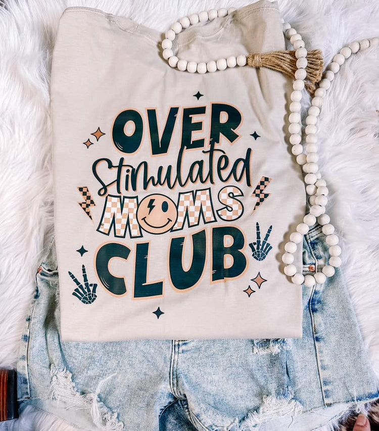 Overstimulated Moms Club Gildan Graphic Tee