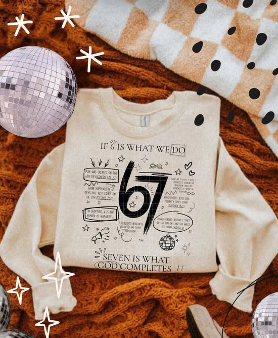 67 Faith Sweatshirt