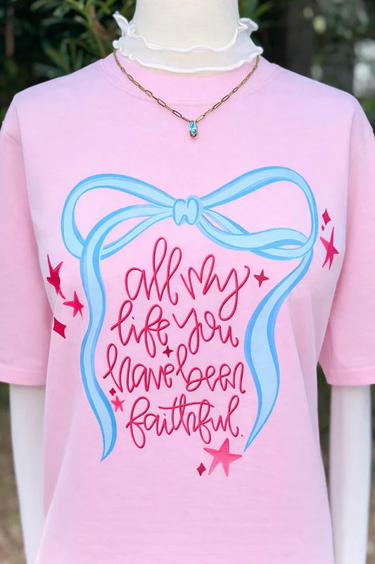 And All of my Life You Have Been Faithful Coquette Comfort Colors Graphic Tee