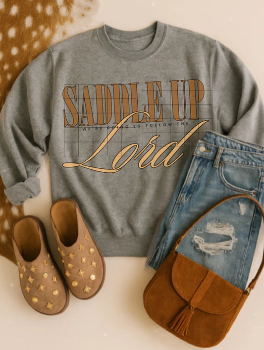 Saddle Up We are Going to Follow the Lord Western Faith Sweatshirt
