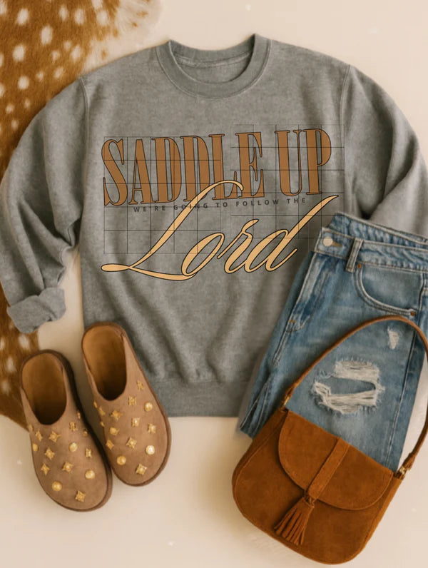 Saddle Up We are Going to Follow the Lord Western Faith Sweatshirt