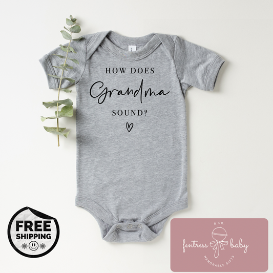 How Does Grandma Sound? Pregnancy Announcement Onesie