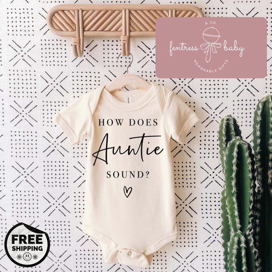 How Does Auntie Sound? Pregnancy Announcement Onesie