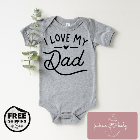 I Love My Dad Pregnancy Announcement Onesie