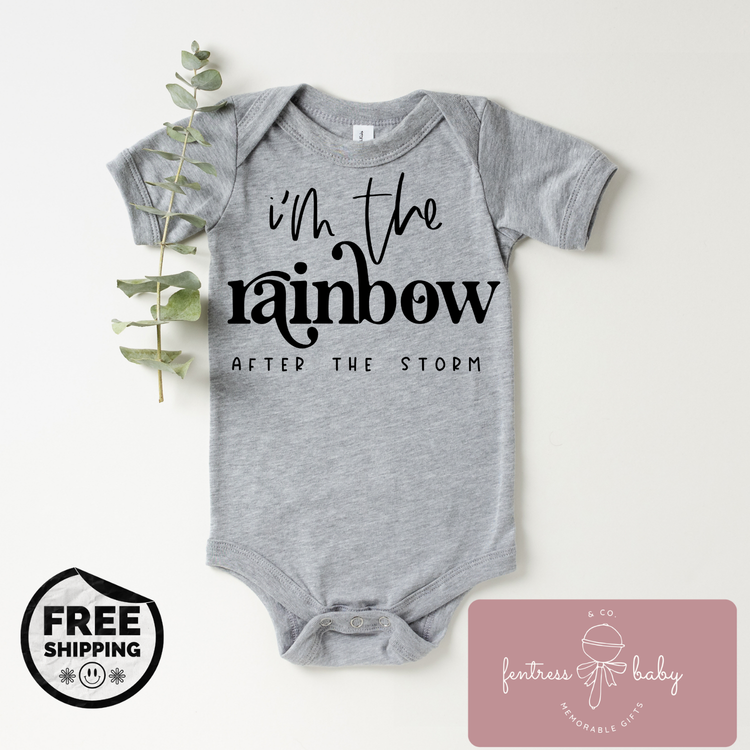 I'm The Rainbow After The Storm Pregnancy Announcement Onesie