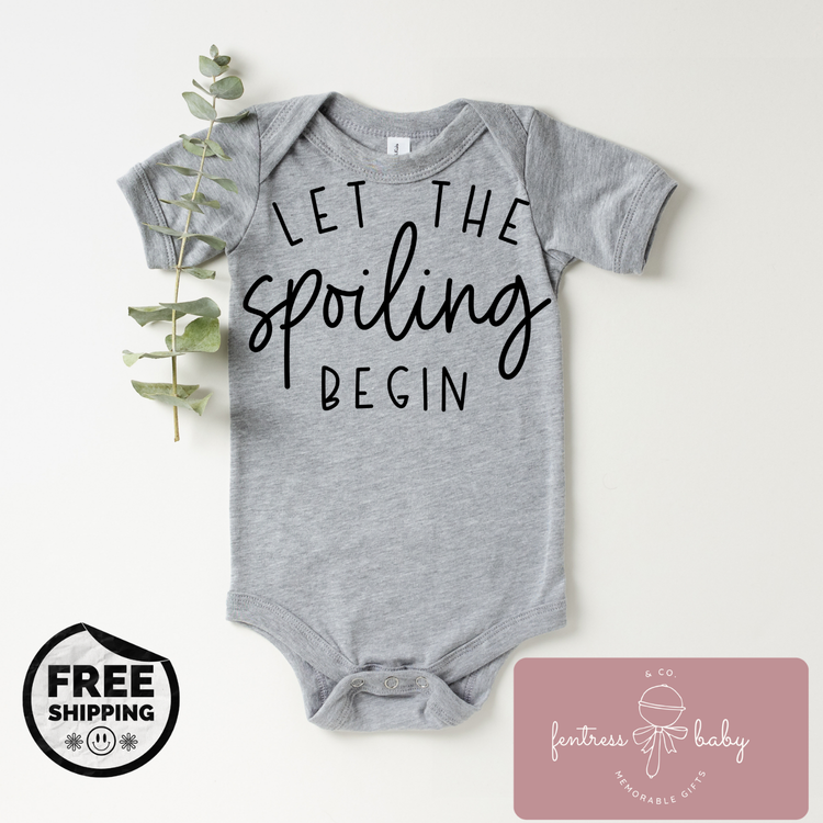 Let The Spoiling Begin Pregnancy Announcement Onesie