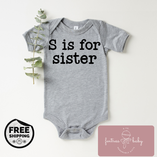 S Is For Sister Pregnancy Announcement Onesie